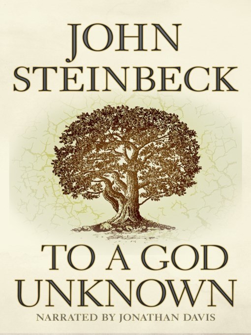 Title details for To a God Unknown by John Steinbeck - Available